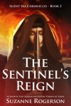 TheSentinel’s Reign
