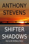 ShifterShadows01b – Anthony&nbsp;Stevens