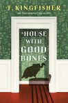 A House with Good&nbsp;Bones